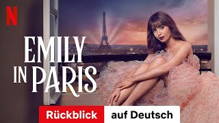 Emily in Paris (Staffel 2 Rückblick) | Trailer auf Deutsch | Netflix