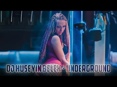 DJ HÜSEYİN BELEK - UNDERGROUND (2021) ORIGINAL MIX