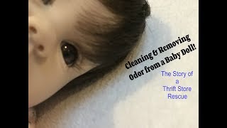 In the Crib: Cleaning & Removing Odor from a Baby Doll! Story of a Thrift Store Rescue!