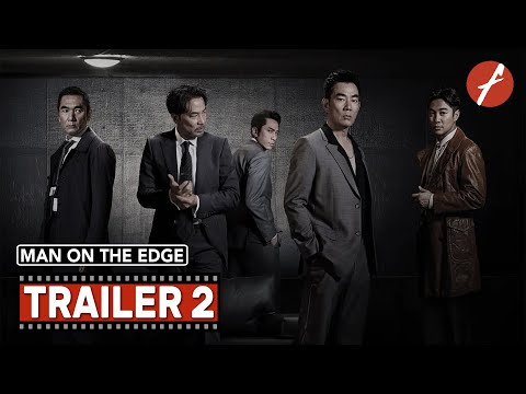 Man On The Edge (2022) 边缘行者 - Movie Trailer 2 - Far East Films