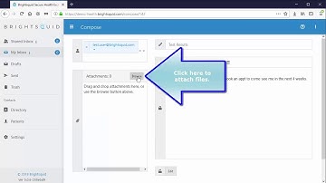 Brightsquid Secure-Mail Tutorial: Compose Messages and Attach Files