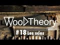 WT #18 - LES SCIES