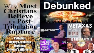 Debunking Post Tribulation Rapture