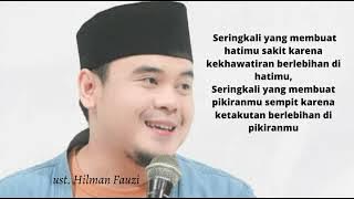 kata mutiara motivasi islami#Ustadz Hilman Fauzi