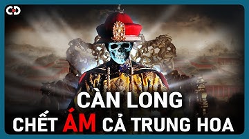 Càn Long: Kẻ Ngoại Lai Đã Khiến Trung Quốc Thăng Hoa Trong Sự Dối Trá!