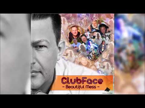 Clubface — Beautifull Mess (Alex Megane NewDance Remix)