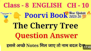 The Cherry tree class 8th question answers poorvi book ch 10  new 2025-26 NCERT book Class 9th 