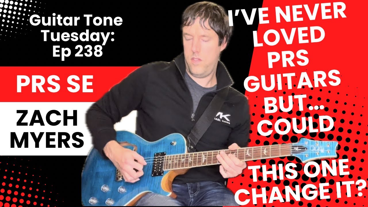 Guitar Tone Tuesday: Эпизод 238 — Я никогда не любил гитары PRS, но действительно ли SE Zach Myer...