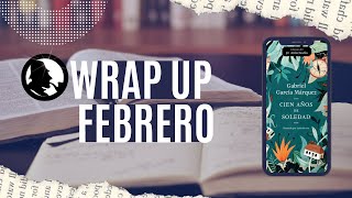 Wrap Up | Febrero 2021