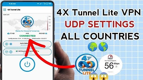 How To Setup 4X Tunnel Lite VPN with all Country UDP Settings For Secure Browsing