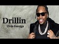 Fivio Foreign - Drillin (Lyrics)