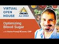 IHN Virtual Open House | June 2023 | Optimizing Blood Sugar Through Nutrition &amp; Supplementation