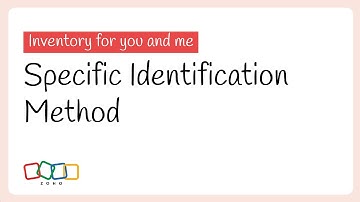 Specific Identification Method | Inventory for You and Me | Zoho