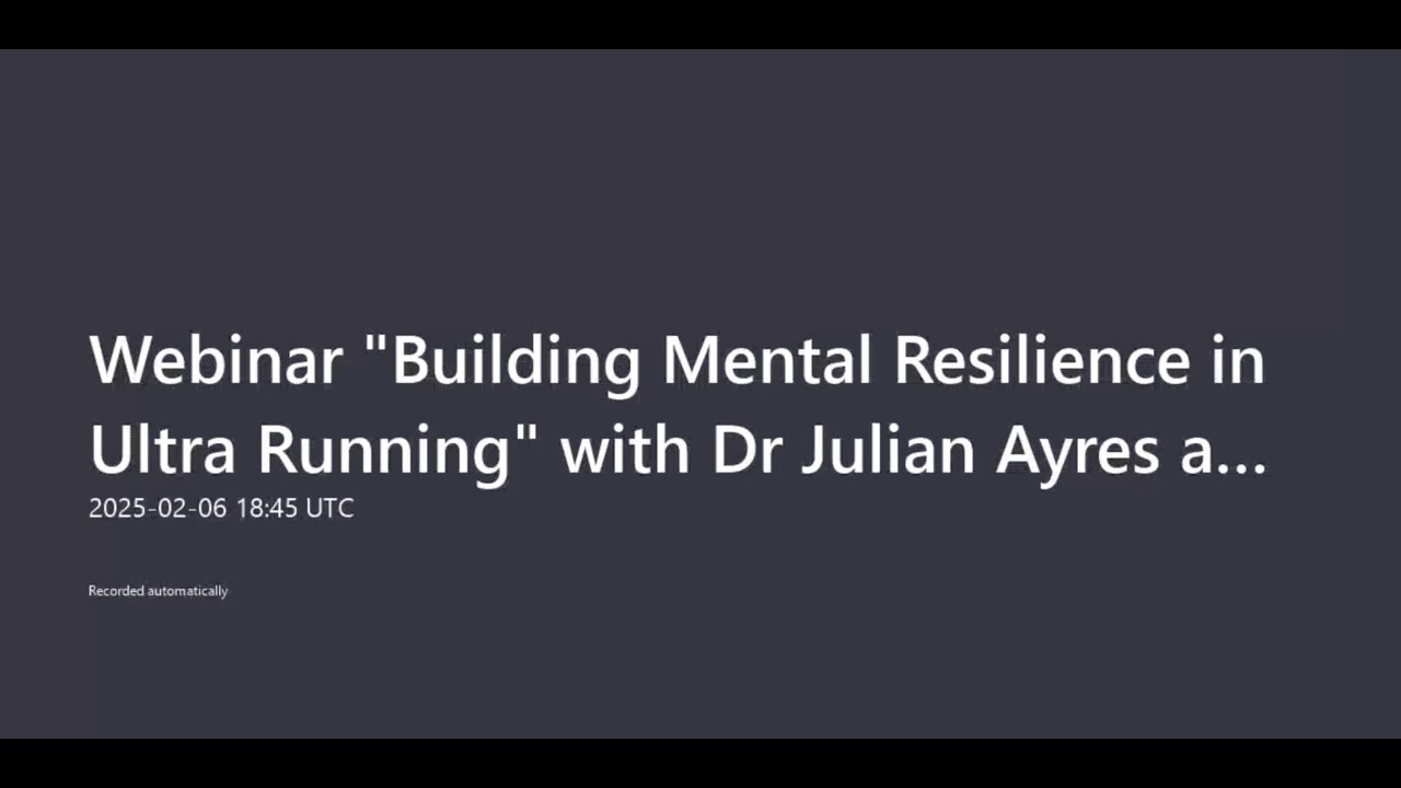 "Building Mental Resilience in Ultra Running" Dr Julian Ayres & Sports Psychology Partners FitThink