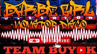 BARBIE GIRL NONSTOP DISCO FULL BASS ( TEAM BUYOK )