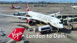 London to Delhi flight | Virgin Atlantic | Airbus A350-1000, Trip Report