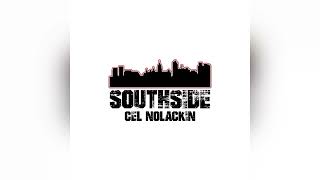 Cel NoLackin - Southside [Clean]