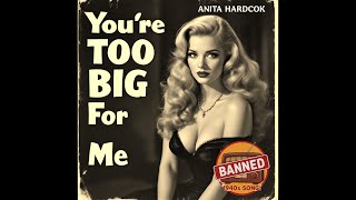 You're Too Big For Me - Forgotten 1940s Song by Anita Hardcok / Hit Songs of the 40s