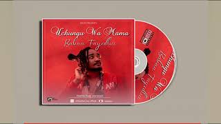 BABAH FAYEDLUX - UCHUNGU WA MAMA (OFFICIAL AUDIO)