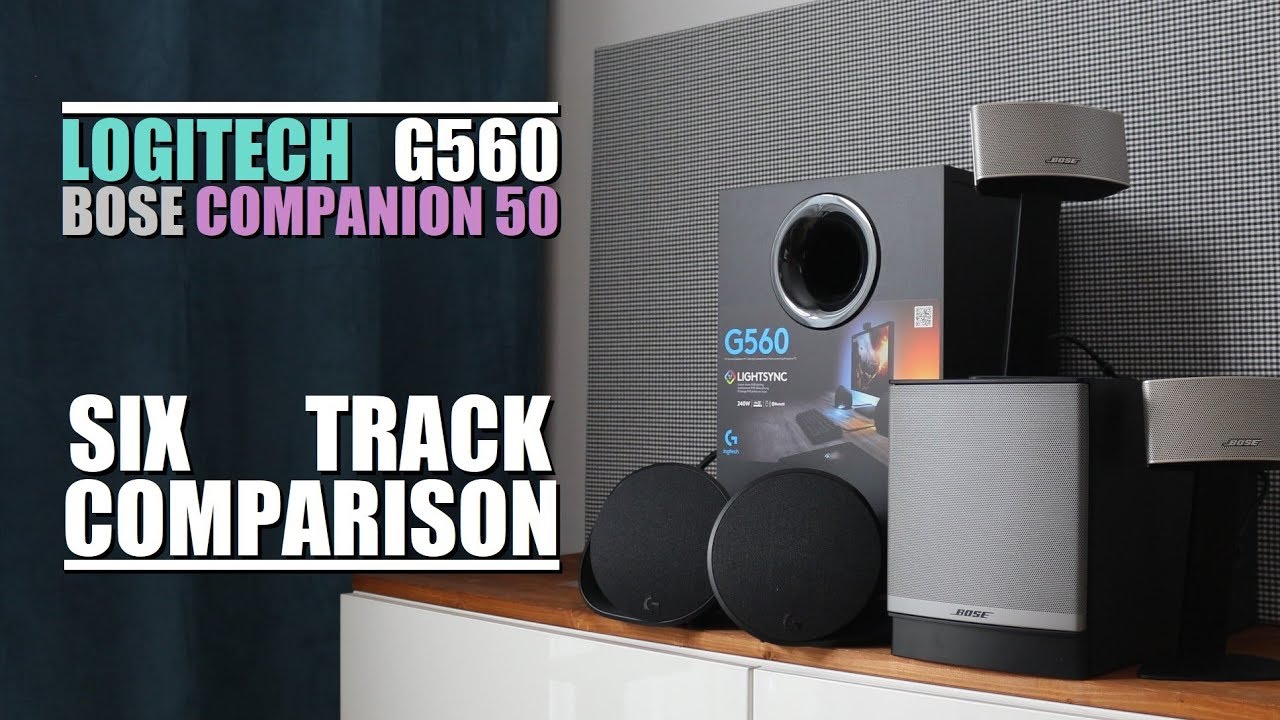 Logitech G560 vs Bose Companion 50 || 6-Track Comparison - YouTube
