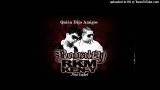 Rakim & Ken-Y Ft. Ana Isabelle - ¿Quién Dijo Amigos?