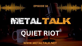 The breakthrough of Kevin DuBrow, Randy Rhoads and Quiet Riot - MTTV Episode 14