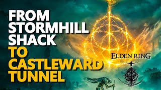 To Castleward Tunnel From Stormhill Shack Elden Ring Wealth