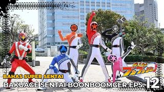 GO-ON RED TEAM UP DENGAN BOONBOOMGER! Bahas Bakuage Sentai Boonboomger Episode 12