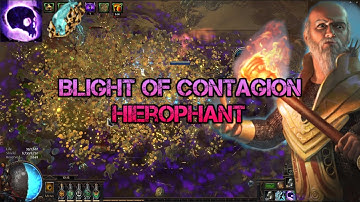 Blight of Contagion Hierophant Build Concept