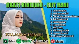 Obati Rinduku - Cut Rani | Salahmu Sendiri | Sia Sia Mengharap Cintamu | Lagu Pop Melayu Terpopuler