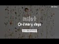 milet 「Ordinary days」 Lyrics [Kan/Rom/Eng]