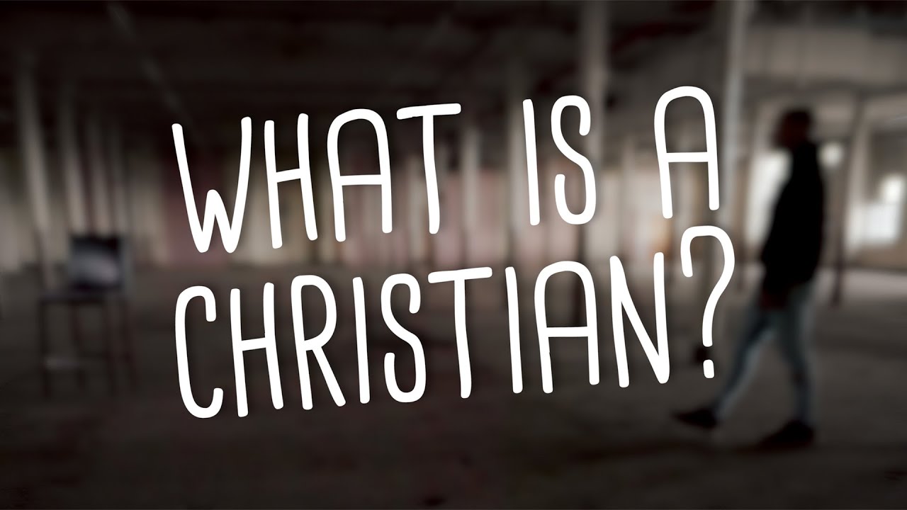 What is a Christian?