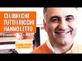 13 Libri che tutti i Ricchi hanno Letto | Vita da Ricchi