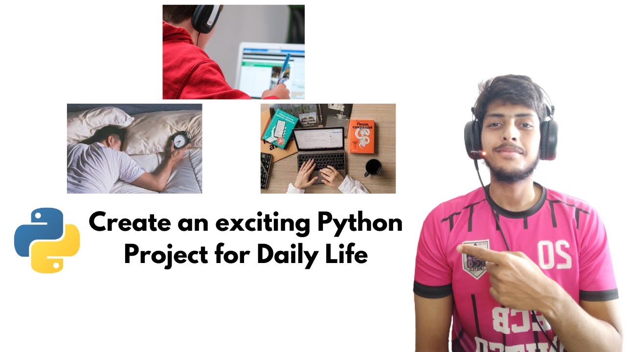 Create an exciting Python Project for Daily Life | Python Project 2022 ...