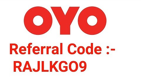 OYO Refferal Code | OYO Rooms Refer code