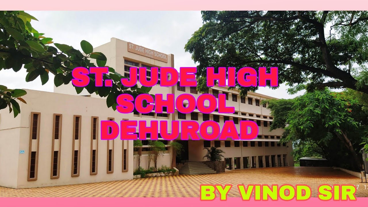 ST. JUDE HIGH SCHOOL DEHUROAD YouTube