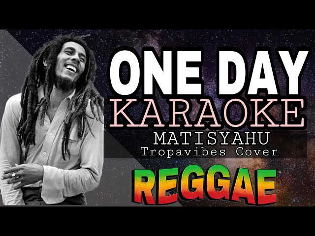 ONE DAY - REGGAE KARAOKE VERSION | MVM KARAOKE PLAYLIST class=