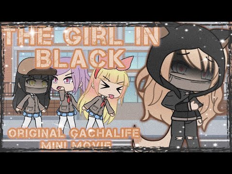 A Girl In Black Original Gachalife Mini Movie Youtube