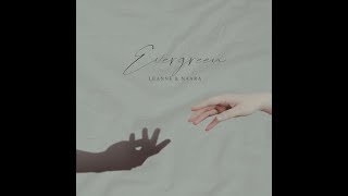 Leanne & Naara - Evergreen (Official Lyric Video)