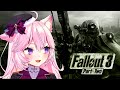 Nyanners plays fallout 3  part 2