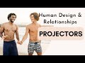 Human Design Projector in Relationships | What They Need | Mini Lesson Mp3 Song