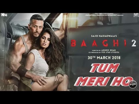 tum-meri-ho-|-full-video-song-|-baaghi-2-|-tiger-shroff-|-disha-patani