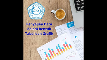 Penyajian Data Tabel dan Grafik