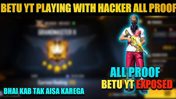 @BETUYT Playing With Hacker All Proof || Global Top 1 Betu Yt Playing with Hacker