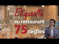 Bonnes Manières : 75 RÈGLES d'ÉTIQUETTE au RESTAURANT pour Ladies et Gentlemen