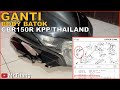 Ganti Body Batok CBR150R Thailand KPP | Part Body CBR150 Thailand #CBRVLOG