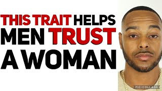 The type of woman men trust | What men want | clip