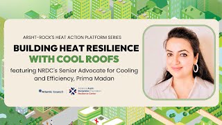 The cooling power of India's cool roofs | Arsht-Rock's Heat Action Platform Series