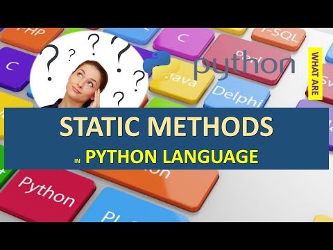 STATIC METHODS IN PYTHON | STATIC METHODS | WHAT ARE STATIC METHODS IN PYTHON LANGUAGE