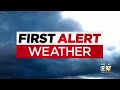 First Alert Weather Day: Thunderstorms Likely